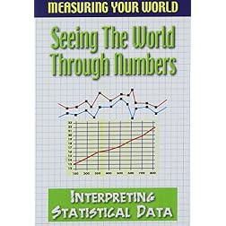 Seeing the World Through Numbers