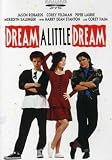 Dream a Little Dream
