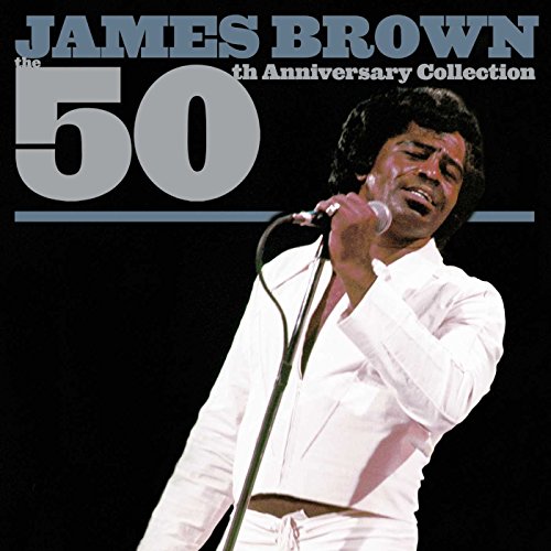 James Brown - 50th Anniversary Collection - Zortam Music