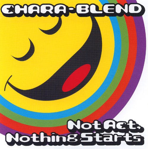 Not Act Nothing Starts