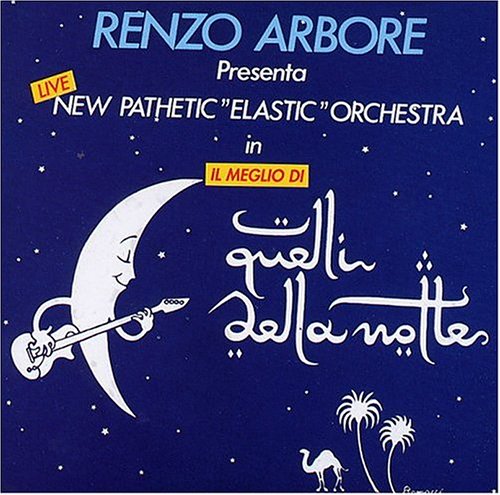 Il Meglio Di Quelli Della Notte