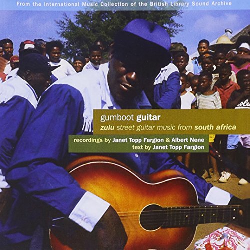 Gumboot Guitar: Zulu Street Guitar Music