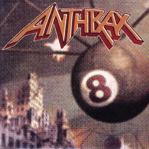 ANTHRAX - Volume 8 - The Threat is Real - Zortam Music
