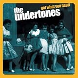 Get What You Need by The Undertones