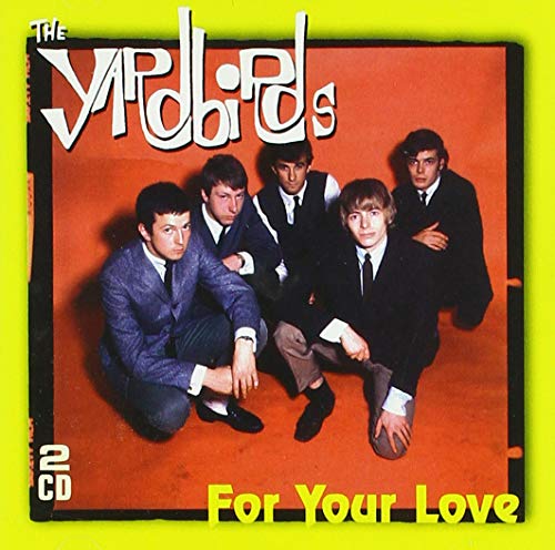 Yardbirds - For Your Love - Zortam Music