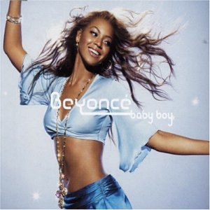 Beyonce - Baby Boy - Zortam Music