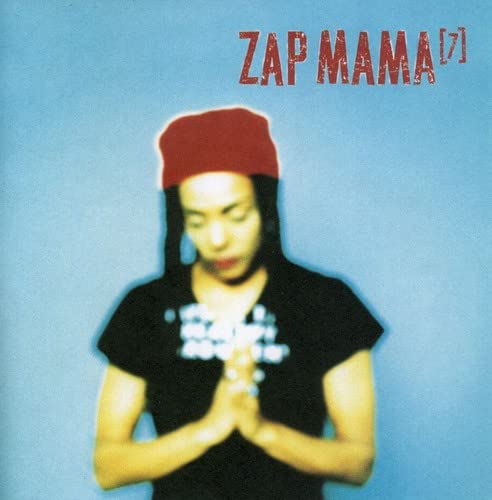 7 by Zap Mama album cover