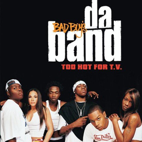 DA BAND - Too Hot for T.V. - Zortam Music