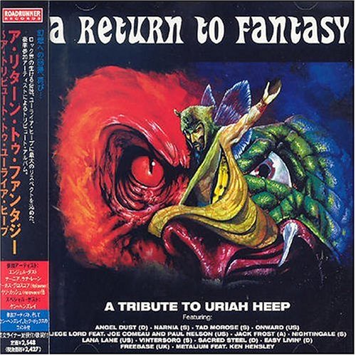 Return to Fantasy: A Tribute to Uriah Heep