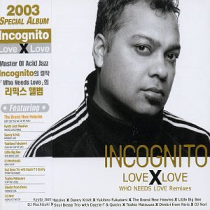 Incognito - The Remixes, 1997-2000 (Disc 1) - Zortam Music
