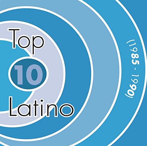 Top Ten Latino, Vol. 8: 1985-1990