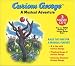 Curious George: A Musical Adventure