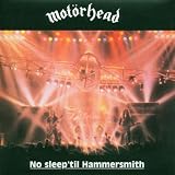 No Sleep 'til Hammersmith by Motorhead