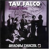 Shadow Dancer by Tav Falco
