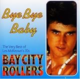 Bye Bye Baby by Bay City Rollers