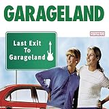 Last Exit to Garageland by Garageland