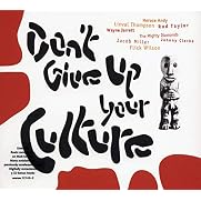 Moll Selekta - Don't Give Up Your Culture