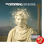 Splinter Explicit Lyrics by Offspring
