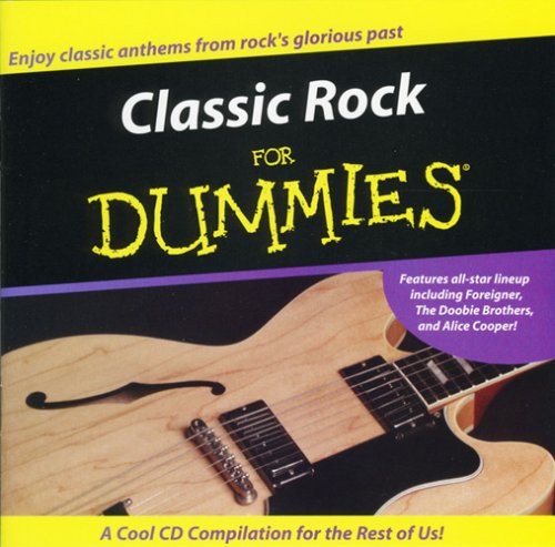 Classic Rock for Dummies