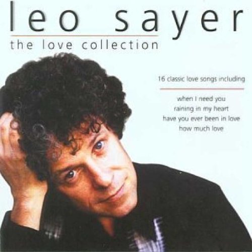 LEO SAYER - Love Collection - Zortam Music