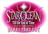 スターオーシャン Till the End of Time ディレクターズカット