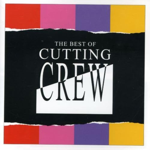 Cutting Crew - Greatest Hits of The 80