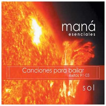 Esenciales: Sol by Maná album cover