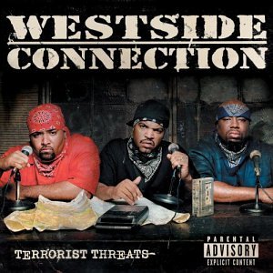 Terrorist Threats by Westside Connection album cover
