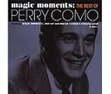 Magic Moments: The Best of Perry Como by Perry Como