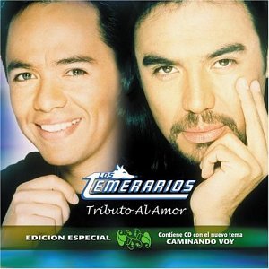los temerarios - Tributo al Amor - Zortam Music