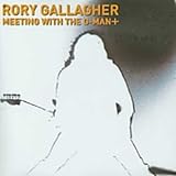 Meeting With the G Man Import by Rory Gallagher
