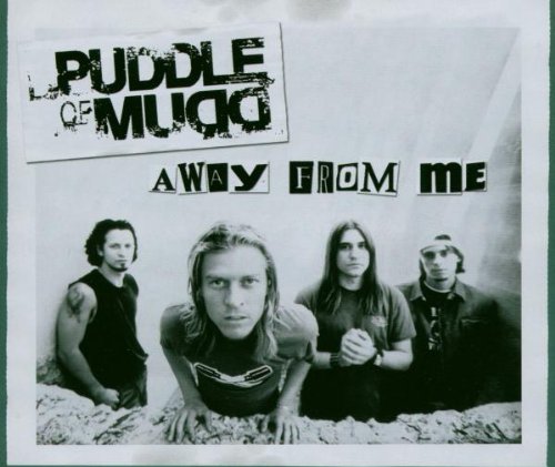 Puddle Of Mudd - Away From Me Lyrics - Zortam Music