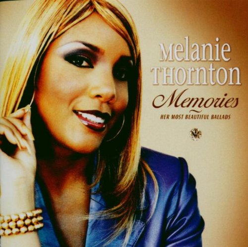 Melanie Thornton - Memories - Her Most Beautiful - Zortam Music