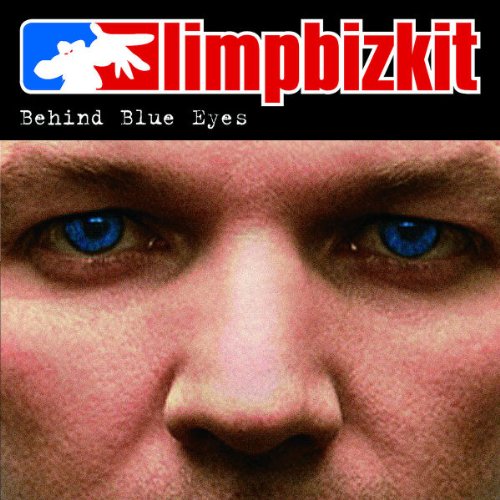 Limp Bizkit - Behind Blue Eyes - Zortam Music