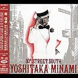 30th STREET SOUTH~YOSHITAKA MINAMI BEST