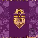 Rarities IV by Big Country