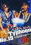 Typhoon No.15 B'z LIVE-GYM The Final Pleasure 