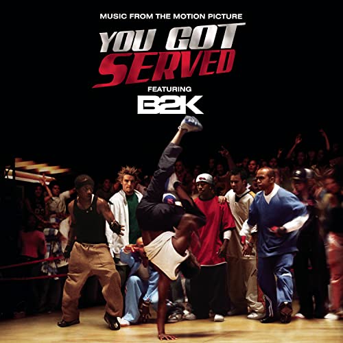 B2K - You Got Served Music From the Motion Picture - Zortam Music