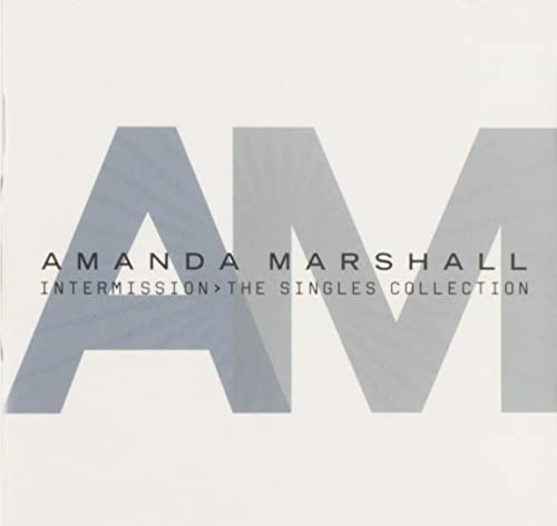 Amanda Marshall - Intermission Singles Collecti - Zortam Music