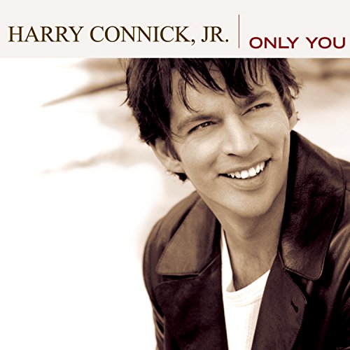 Harry Connick, Jr. - Only You (In Concert) - Zortam Music