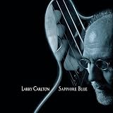 Sapphire Blue by Larry Carlton