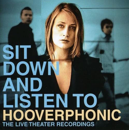 Hooverphonic - Sit Down And Listen To... - Zortam Music