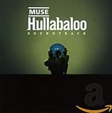 Hullabaloo Soundtrack by Muse