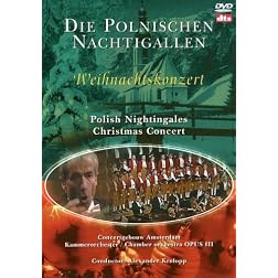 Die Polnischen Nachtigallen: Wiehnachtskonzert