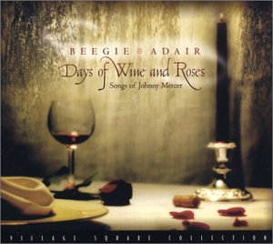 Days of Wine and Roses: Song of Johnny Mercer