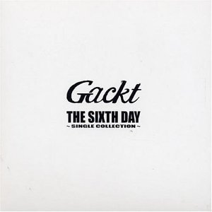 Sixth Day by Gackt album cover