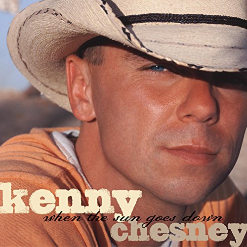 KENNY CHESNEY - When The Sun Goes Down- With B - Zortam Music