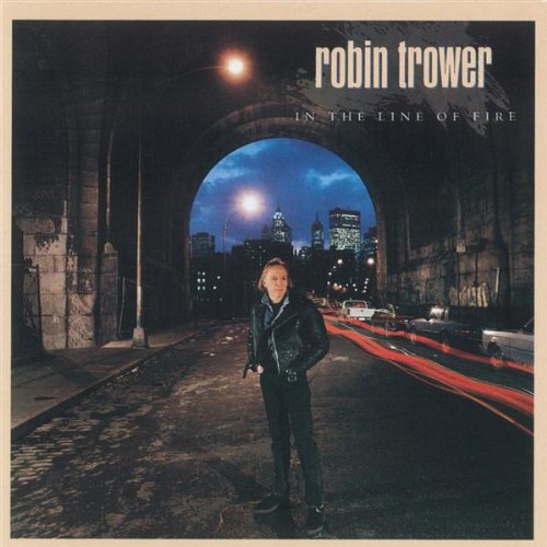 Robin Trower - In the Line of Fire - Zortam Music