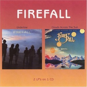 FIREFALL - Clouds Across The Sun - Zortam Music