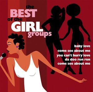 The Best of the Girl Groups